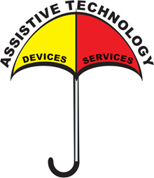 Assistive Technology umbrella; Services Devices