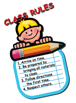 Class Rules: 1. Arrive on time. 2. Be prepared by bringing all materials to class. 3. Follow directions the first time. 4. Respect others.