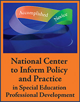 National Center to Inform Policy and Practice in Special Education Professional Development