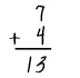 The example is 7 plus 4, which the student has answered incorrectly with 13.