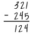 The example is 321 plus 245. The student answers incorrectly with 124.
