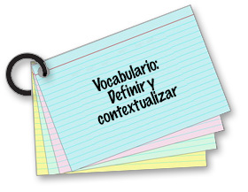 Vocabulario: Definir y contextualizar