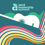 ASCD Leadership Summit.